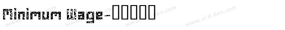 Minimum Wage字体转换